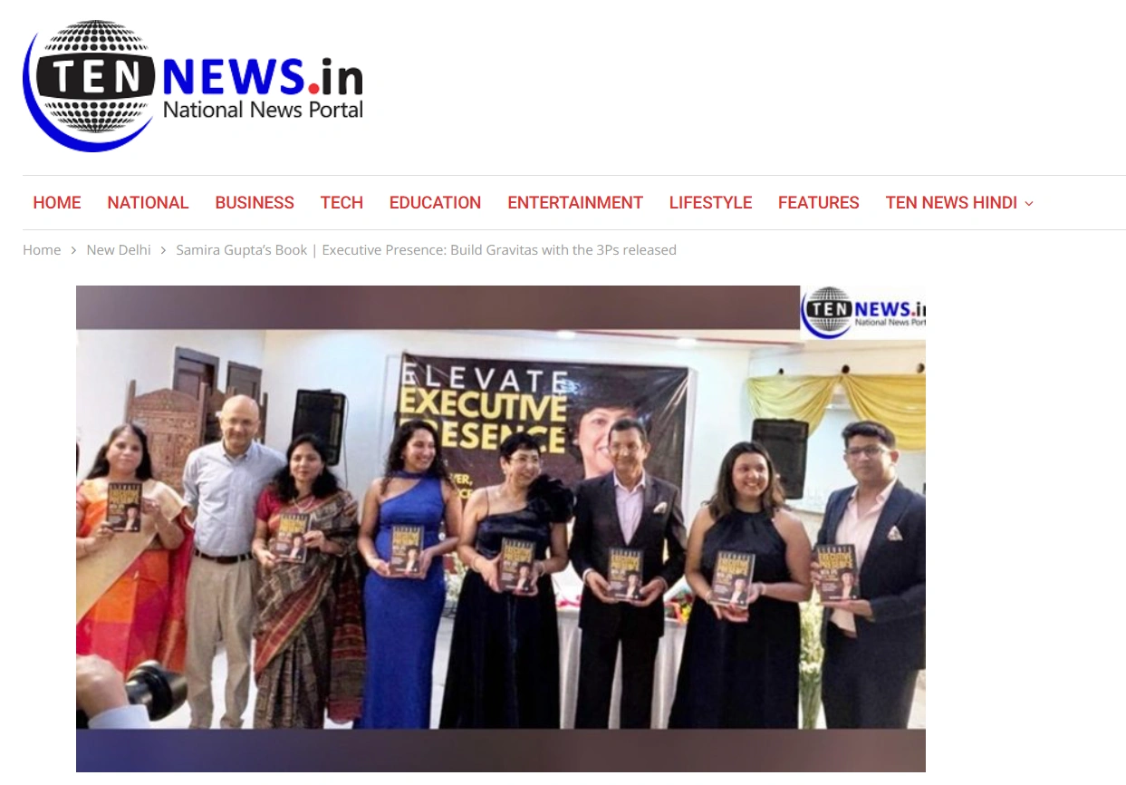 Samira Gupta’s Book | Executive Presence: Build Gravitas with the 3Ps released