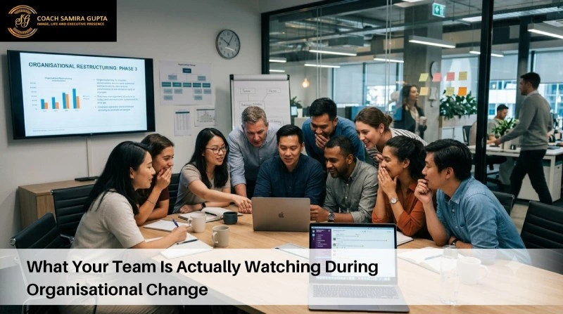 What Your Team Is Actually Watching During Organisational Change