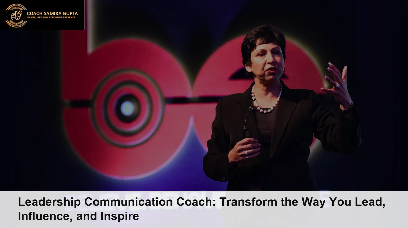 Leadership Communication Coach: Transform the Way You Lead, Influence, and Inspire