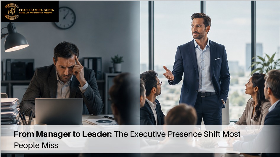 From Manager to Leader: The Executive Presence Shift Most People Miss